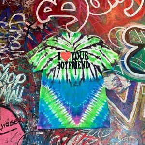 Custom BadSeed Tie-Dye Handmade T-Shirt - “I Love Your Boyfriend” Design - Med *